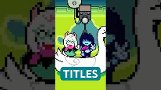 Deltarune TITLES