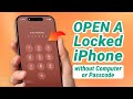 [4 Ways] How to Open A Locked iPhone | No PC & Passcode | iOS 26