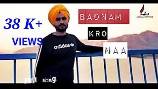 Eve badal gya keh k badnam kro na- sukhi bajwa |latest punjabi song 2018.. (subscribe pls❤️