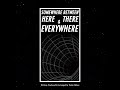 SOMEWHERE BETWEEN HERE, THERE & EVERYWHERE [Full Album]