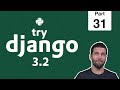 31 - Environment Variables & dotenv - Python & Django 3.2 Tutorial Series