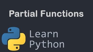 Partial Functions Python Programming Tutorial