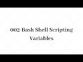 002-Unix Shell Scripting - Variables
