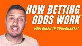 Betting Odds Explained | How Betting Odds Work - in Spreadsheet