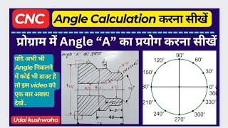 how to use angle in cnc | Use Of Angle | Angle Calculation | program me angle ka use kaise kare