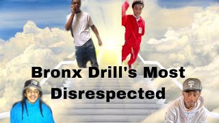 Bronx Drill - The Most Disrespected