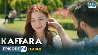 Kaffara | Redemption | Teaser Episode 94 | Tomorrow at 8PM | UB2O