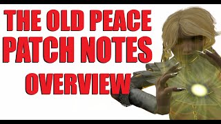 IT'S HERE! "The Old Peace" Update 41 Full Patch Notes Review / Proto Wisp Showcase