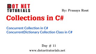 Concurrent Collection in C# | Concurrent Dictionary Collection Class in C# | Collection Framework