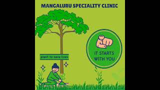 WORLD ENVIRONMENT DAY - ವಿಶ್ವ ಪರಿಸರ ದಿನ @mangaluruspecialityclinic