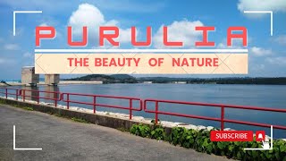 PURULIA : The Beauty of Nature