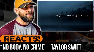 MUSICIAN REACTS to Taylor Swift - "No Body, No Crime"