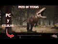 How to download and install PATH OF TITANS for PC and ANDROID