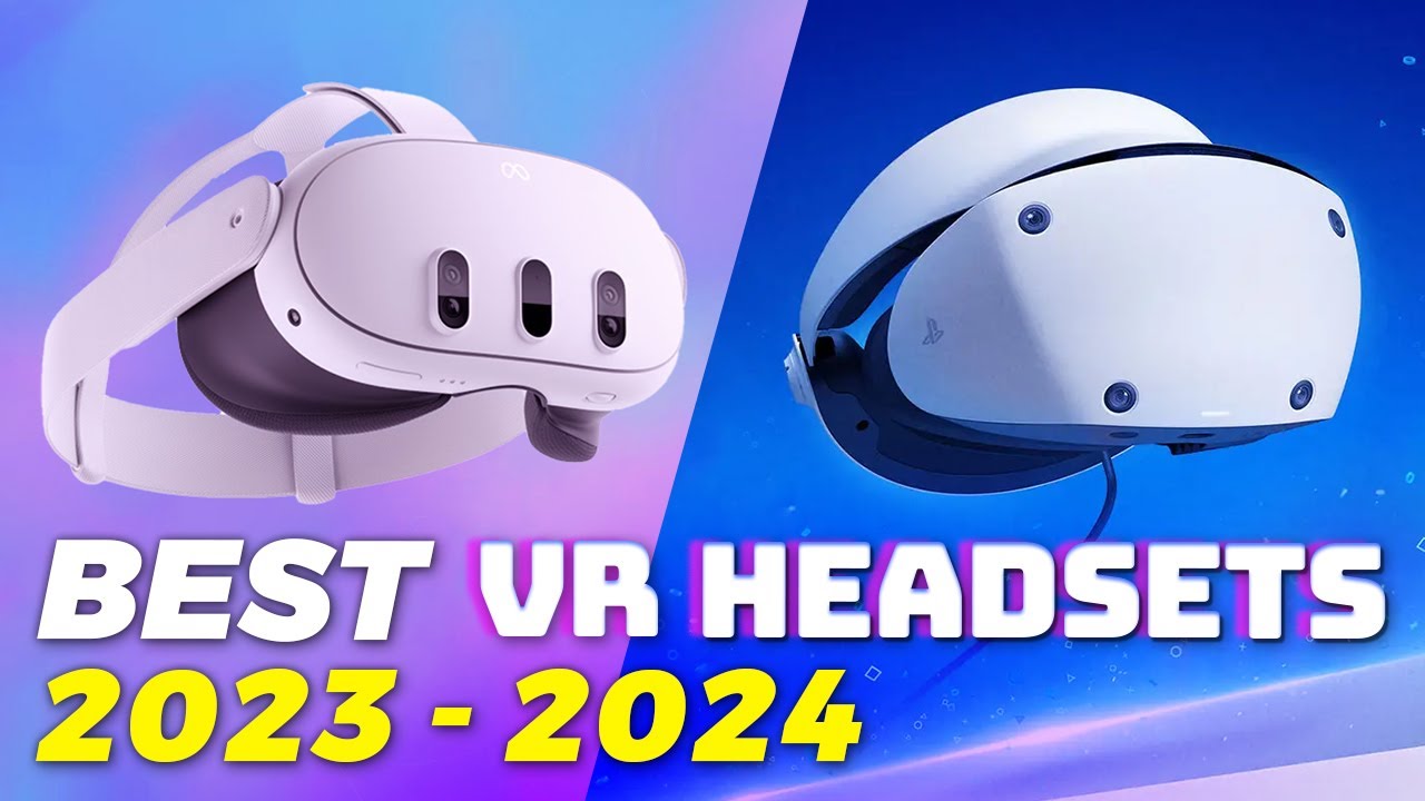 TOP 5 BEST VR HEADSETS 2023 – 2024 - YouTube