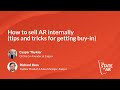 How to sell AR internally tips and tricks for getting buy in | The State of AR - 004