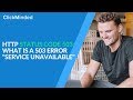 HTTP Status Code 503: What Is a 503 Error 