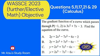 WASSCE 2023 (Further/Elective Math) Obj. Questions 5, 11, 17, 21 & 29