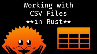 Rust for Data Engineering: Working with Csv files.
