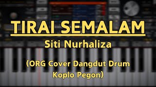 Tirai Semalam - Siti Nurhaliza (ORG Cover Dangdut Drum Koplo Pegon - Yuangga Putra Asa)