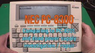 NEC PC-8300, “It’s dead Birt!”. A dead power supply and NEC PC-8201A comparison