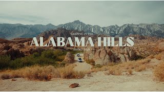 A Cinematic Overlanding Trip in Alabama Hills, California