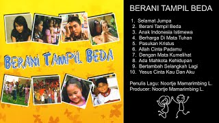 Lagu Rohani Anak-Anak Kristen #04 - Berani Tampil Beda, Pasukan Kristus, Ada Mahkota Kehidupan, dll