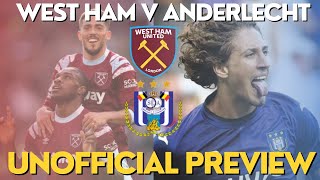 West Ham V Anderlecht Preview | "Win the game, win the group!" | Europa Conference League