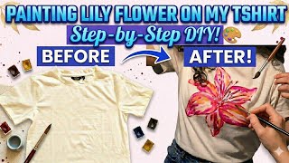 Painting Lily flower on a cotton T-shirt | DIY Lily tee | step-by-step fabric painting