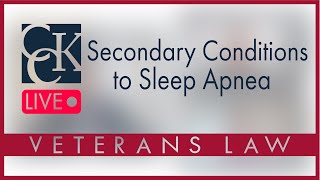 Secondary Conditions to Sleep Apnea and VA Ratings