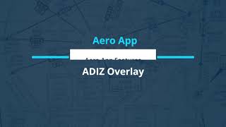 Aero App Training Modules: Aero App Features: ADIZ Overlay