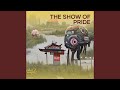 the show of pride