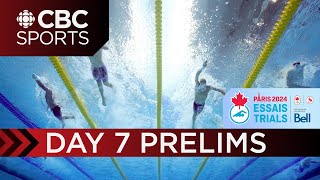 2024 Canadian Olympic & Paralympic Swimming Trials: Preliminaries - Toronto - Day 7 | CBC Sports