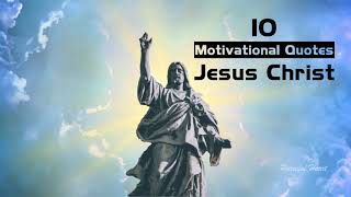 Jesus Christ Inspirational Quotes for Your Life