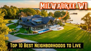 Top 10 Best Neighborhoods to Live in Milwaukee WI 2025 – Affordable & Vibrant Areas