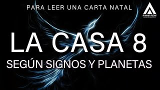 Intimidad, Sexo, Muerte, Impuestos y Recursos Compartidos o Heredados - La Casa 8 en la carta Natal.