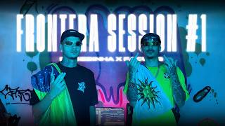 FRONTERA SESSION #1 - FacuRG x Dj Sebinha