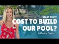 Cost To Build a Pool Florida Edition | Amy Kidwell | Construction Costs | Winter Garden, FL