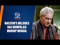 Maestro's Melodies | Rag Bhimpalasi | Madhup Mudgal | khyal style of Indian classical music