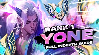 HOW TO PLAY YONE - FULL INDEPTH GUIDE - RANK 1 CHALLENGER MID