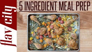 Sheet Pan Meal Prepping - 5 Ingredient Recipe For Chicken \u0026 Veggies