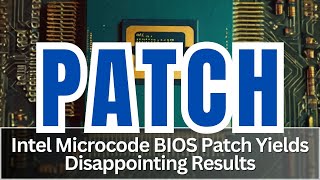 Disappointing: Intel Microcode BIOS Patch #intel #gaming #patch @3DGAMEMAN