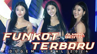 FUNKOT TERBARU ❕ LUMPUR DAN BERLIAN ❕ VIRAL 2024 ❕DJ ALMIRA BERTO