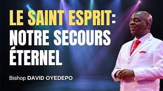 Comprendre le Ministère du Saint-Esprit [Partie 1] 01.10.2023 | David Oyedepo