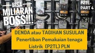 Bisa Miliaran Rupiah Denda P2TL/Pencurian Listrik | Simulasi Denda (Aturan P2TL PLN Part 4)