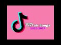 TikTok Songs 2023-2024