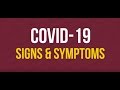 What are the signs and symptoms of COVID-19