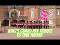 KING's Guards Pay TRIBUTE To TINA TURNER