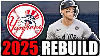 Rebuilding the New York Yankees for 2025