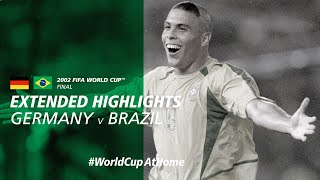 Germany 0-2 Brazil | Extended Highlights | 2002 FIFA World Cup Final
