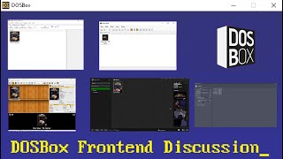 DOSBox Frontend Discussion